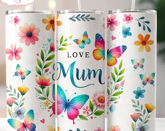 DIGITAL DOWNLOAD Love Mum tumbler wrap sublimation PNG for Mother's Day 20oz tumbler template watercolor flower butterfly design seamless