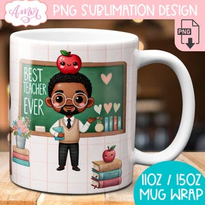 DIGITALE DOWNLOAD Beste leraar ooit mok wrap sublimatie PNG mannelijke leraar waardering png ontwerp 11 oz koffiemok leuke koffiemok sjabloon