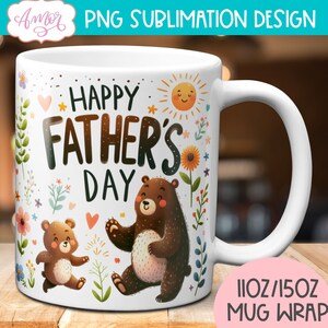 Feliz Dia dos Pais embrulho de caneca PNG para sublimação, gráfico de modelo de caneca Cute Bear pai 11 onças 15 onças para sublimação, presente de xícara de café Papa bear