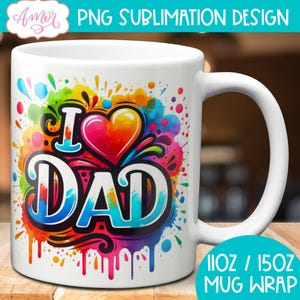 Op de afbeelding: Een witte keramische mok met een kleurrijk aquarelontwerp met de woorden "Ik hou van papa" met een hart in het midden. De mok is 11oz of 15oz en is geschikt voor sublimatie.