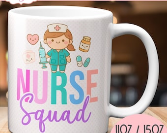 DIGITAL DOWNLOAD Nurse Squad mug sublimation wrap nurse coffee mug template PNG for 11oz 15oz cute kawaii gift for Hospital nurse medical