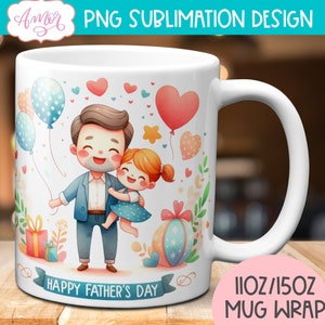 Happy Father's Day Tassenverpackung PNG für Sublimation, süße Papa und Tochter 11oz 15oz Tassenvorlage Grafik für Sublimation, Papa Kaffeetasse Geschenk