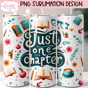 Envoltura de vaso amante de los libros PNG, Plantilla de vaso de solo un capítulo para sublimación / Lectura de 20 oz de vaso delgado bibliófilo descarga instantánea