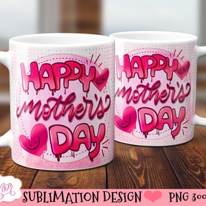 Happy Mother's day mug template for sublimation, Customizable Pink mug wrap png, mother's day coffee mug design, Digital graphic download