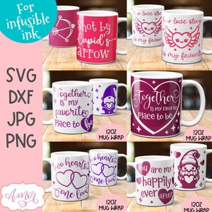 Paquete de envoltura de taza del día de San Valentín SVG, Diseños SVG de taza de café de amor personalizables / Plantilla de tinta infusible de prensa de taza Cricut para tazas cricut de 12 oz