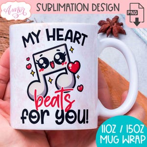 DIGITALE DOWNLOAD Valentijnsdag Mokomslag sublimatie, PNG My Heart Beats 11oz koffiemok sjabloon png muzikant 15oz mok muziekliefhebber mok png