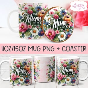 Beste moeder mok wrap PNG sublimatie, Floral moeder mok sjabloon voor Moederdag cadeau, koffiemok bestand en achtbaan 11oz 15oz digitale download