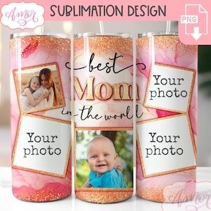 DESCARGA DIGITAL Envoltura de vaso con foto de la mejor mamá sublimación PNG Marco de fotos del Día de la Madre 20 oz Plantilla de vaso rosa y dorado PNG personalizable