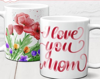 Mother's day mug template for sublimation, I love you mom mug wrap png, mother's day coffee mug design, Digital graphic instant download