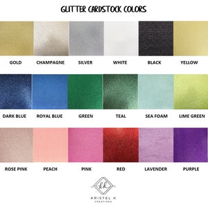 May include: A chart showing 15 different colors of glitter cardstock. The colors are gold, champagne, silver, white, black, yellow, dark blue, royal blue, green, teal, sea foam, lime green, rose pink, peach, pink, red, lavender, and purple.