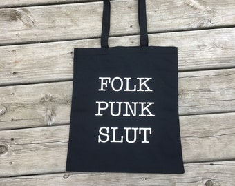 Folk Punk Slut Minimalist Black Tote Bag