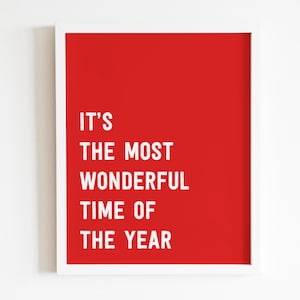 It&#39;s The Most Wonderful Time of the Year