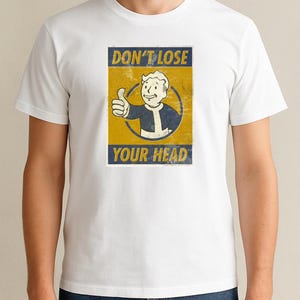 Vault Boy vintage "Don't Lose Your Head" grafisch T-shirt – retro gamershirt, post-apocalyptisch humor-T-shirt, Vault-Tec -gamershirt - Vault-fan