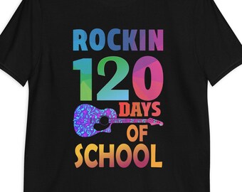 Rockin 120 Schultage , 120 Schultage Tshirt, 120 Schultage Musiklehrer Shirt, 120