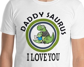 Daddy saurus shirt, Cute dino shirt, T rex shirt, Funny Dinosaur shirt, Dinosaur Dad tshirt, Father figure shirt, Fatherhood shirt