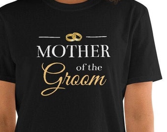 Cute Mother of The Groom Shirt,Unique Bride Shirts, Mother of the Groom Gift, Bachelorette Party Shirts, Bridal Party Gift