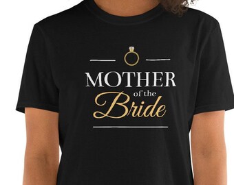 Mother of the Bride, Mother of the bride tshirt, Bridal party shirt for mom,  Mother of the Bride tee, Mother of the Bride Gift Ideas