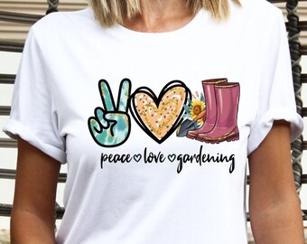 Peace Love Gardening T-Shirt, Botanical shirt, Plant lady shirt, Gardener mom, Garden tshirt, Plant lover shirt, Gardener birthday gift