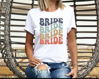 Bride Shirt, Bachelorette ,Bride to be Shirt, Unique Bride Shirt, Bride Tshirt Retro ,Bride T Shirt