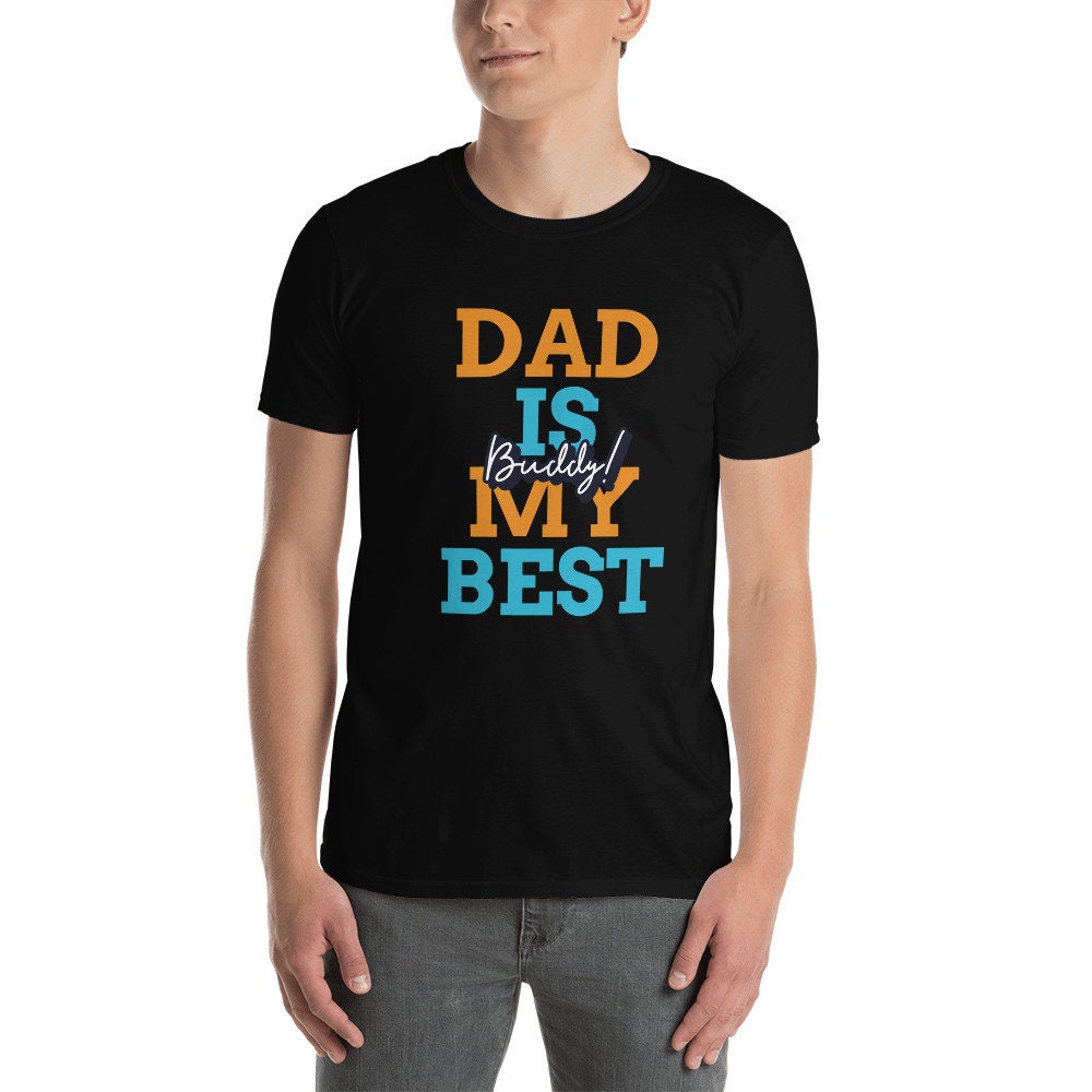 Dad is My Best Buddy Tshirt Father's Day Gift for Daddy - Etsy UK