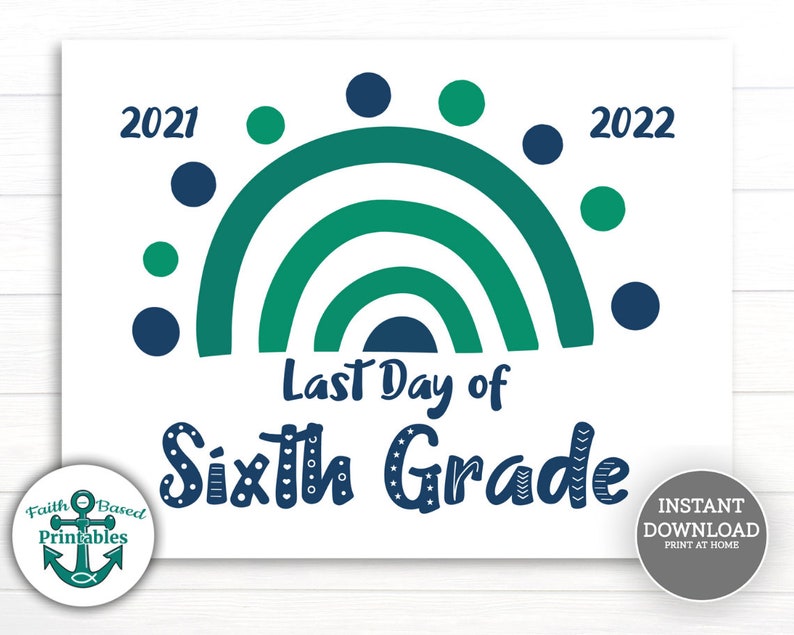 Last Day of Sixth Grade Sign Printable - Il 794xN.3964687486 Jciy 