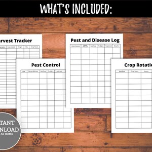 May include: Printable garden planner with four pages: Harvest Tracker, Pest Control, Pest and Disease Log, and Crop Rotation. Each page has a grid layout with headings for recording information.