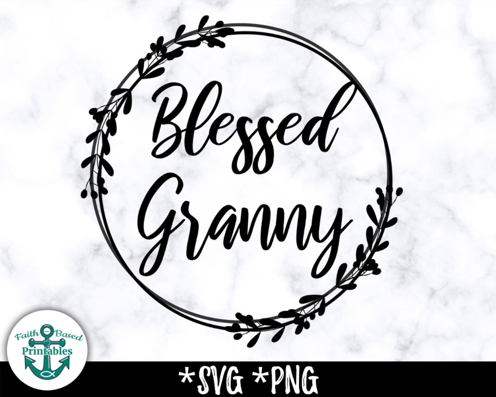 Blessed Granny SVG Blessed Granny PNG Blessed Granny Wreath | Etsy