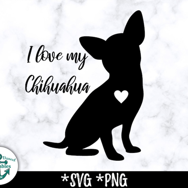 Chihuahua SVG I love my Chihuahua SVG Chihuahua PNG I love my Chihuahua png dog svg Chihuahua Silhouette Chihuahua Clipart Chihuahua Gifts