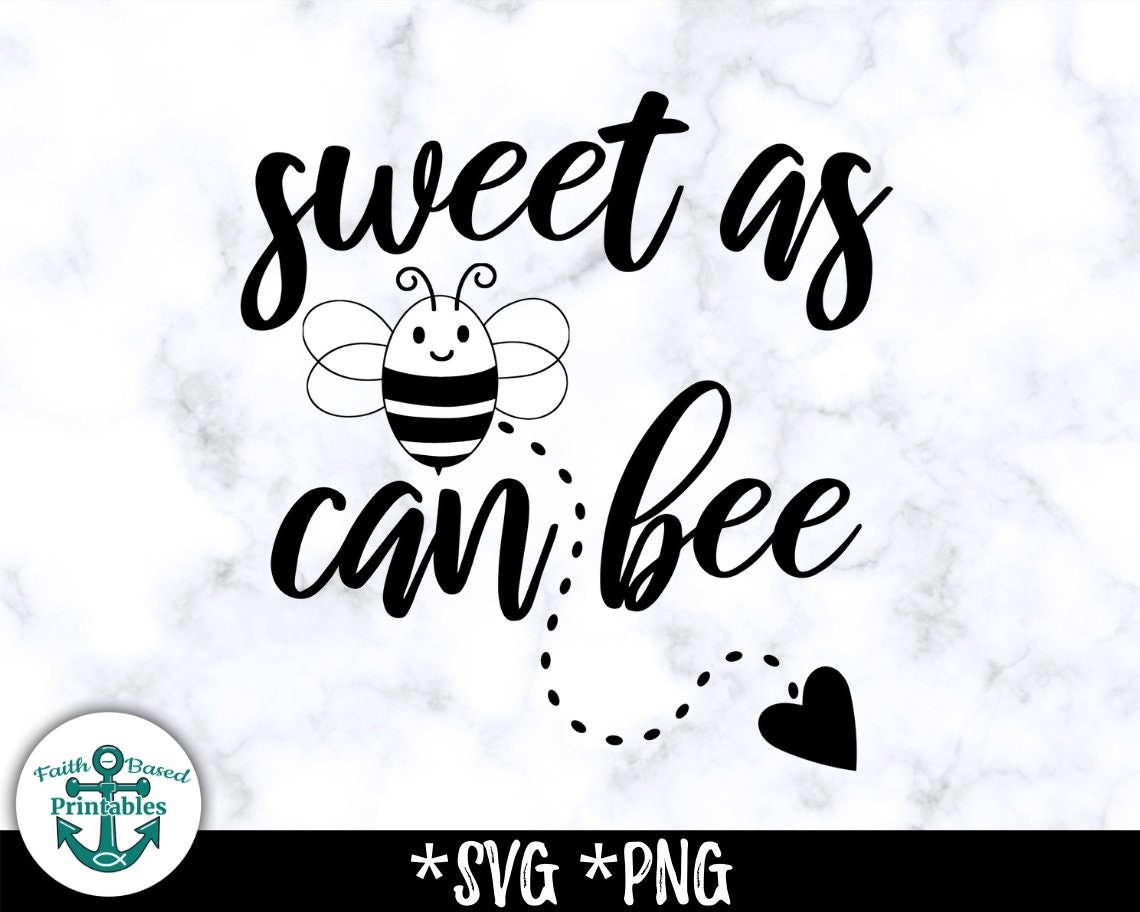 Free Free Sweet As Can Bee Svg 435 SVG PNG EPS DXF File