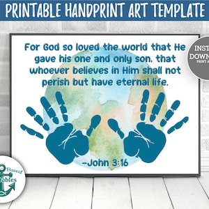 John 3:16 Printable Handprint Art Template Christian Homeschool Handprint Craft Kids Sunday School Painting Hand Prints Preschool Church DIY