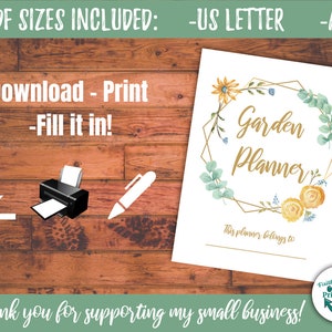 May include: Printable garden planner with a floral wreath design in shades of green and yellow. The text "Garden Planner" is in gold lettering. The text "This planner belongs to" is at the bottom of the page. The printable is available in US Letter and A4 sizes.