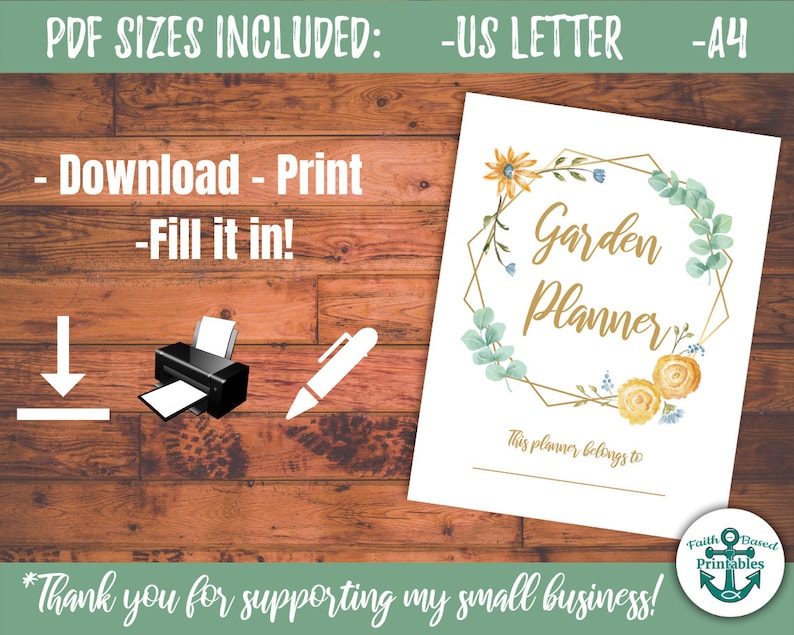 May include: Printable garden planner with a floral wreath design in shades of green and yellow. The text "Garden Planner" is in gold lettering. The text "This planner belongs to" is at the bottom of the page. The printable is available in US Letter and A4 sizes.