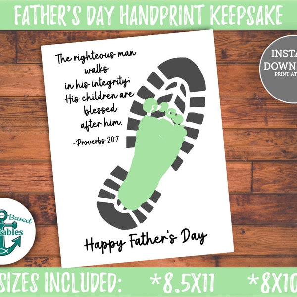 Proverbs 20:7 Printable Fathers Day Footprint Art Righteous Man Integrity Shoe Foot Print Craft Template Father's Day Gift for Dad Grandpa