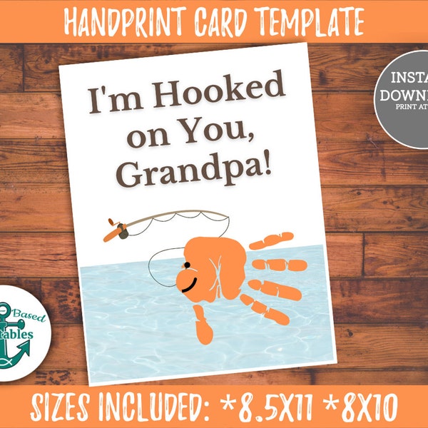 Fish Handprint Craft for Grandpa I'm Hooked On You Father's Day Hand Print Printable Art Fathers Day Crafts Fishing Card Kids Gifts DIY Gift