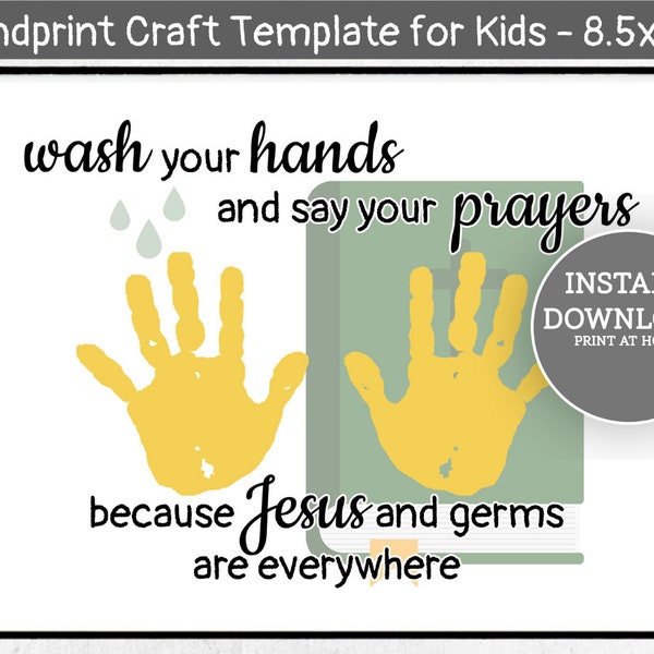 Wash Hands Say Prayers Because Jesus and Germs are Everwhere Handprint Sign, Wash Your Hands Handprint Craft, Kids Quarantine Craft, 2020