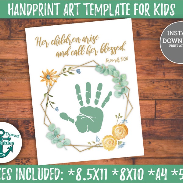 Proverbs 31:28 Handprint Craft for Mom Her Children Arise and Call Her Blessed Christian Handprint Craft Scripture Craft Mothers Day Gift