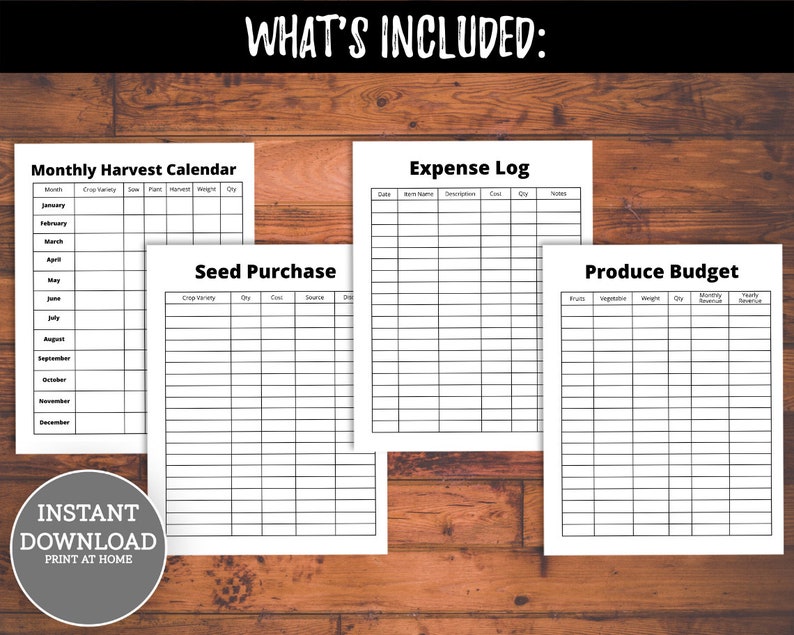 May include: Printable gardening planner with four worksheets: Monthly Harvest Calendar, Seed Purchase, Expense Log, and Produce Budget. The worksheets are black and white and have grid lines.