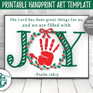 Psalm 126:3 Joy Handprint Christmas Craft Template Printable Bible Verse Art Christmas Handprint Christmas Joy Lord has done great things