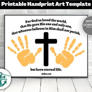 John 3:16 Handprint Craft Printable Hand Print Art Template Christian Homeschool Crafts for Kids Sunday School Preschool Church VBS Cross