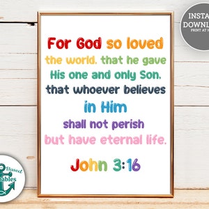 John 3:16 Scripture Printable For God so Loved the World Believe Colorful Christian Wall Art Sign Sunday School Church Bible Verse Print JPG