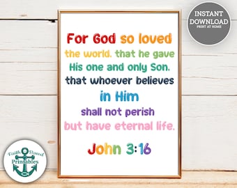 John 3:16 Scripture Printable For God so Loved the World Believe Colorful Christian Wall Art Sign Sunday School Church Bible Verse Print JPG