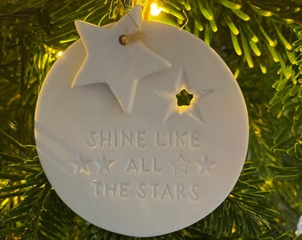 Shine like all the stars ceramic hanging Christmas tree decoration