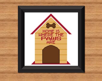 Dog House Cross Stitch Pattern: Home Is Where The Paws Are (Digital Download)