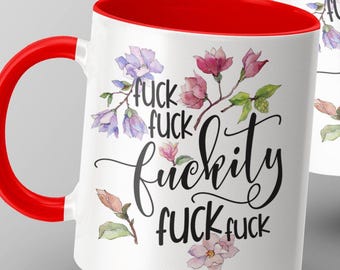 Floral F-words Frenzy - Not Your Grandma's Mugs