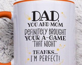 Gift For Dads, Thanks Dad I'm Perfect, Fathers Day Gift Son, Sarcastic Coffee Mug, Fathers Day Mugs, Dad Mugs From Daughter, Funny Dad Gift