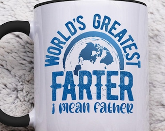 Fathers Day Mugs, Worlds Greatest Farter Gift For Dads, Dad Mugs From Daughter, Fathers Day Gift Son, Sarcastic Coffee Mug, Accent Color Mug