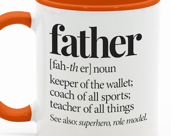 Fathers Day Gift Son, A Father Defined, Dad Mugs From Daughter, Fathers Day Mugs, Funny Gift For Dads, Sarcastic Accent Color Coffee Mug