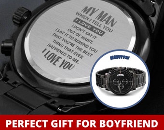 Easy Gift for Boyfriend, Watches For Men, Anniversary Gifts, Birthday Gift For Him, Long Distance Boyfriend Gifts, Girlfriend Gift Engraved