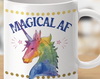 Unicorn Magic Power - Magical AF Mugs