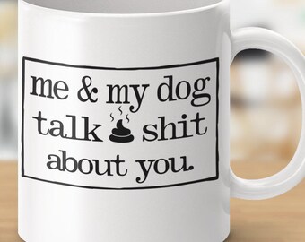 Me and My Dog Gossip Central Bark Mugs